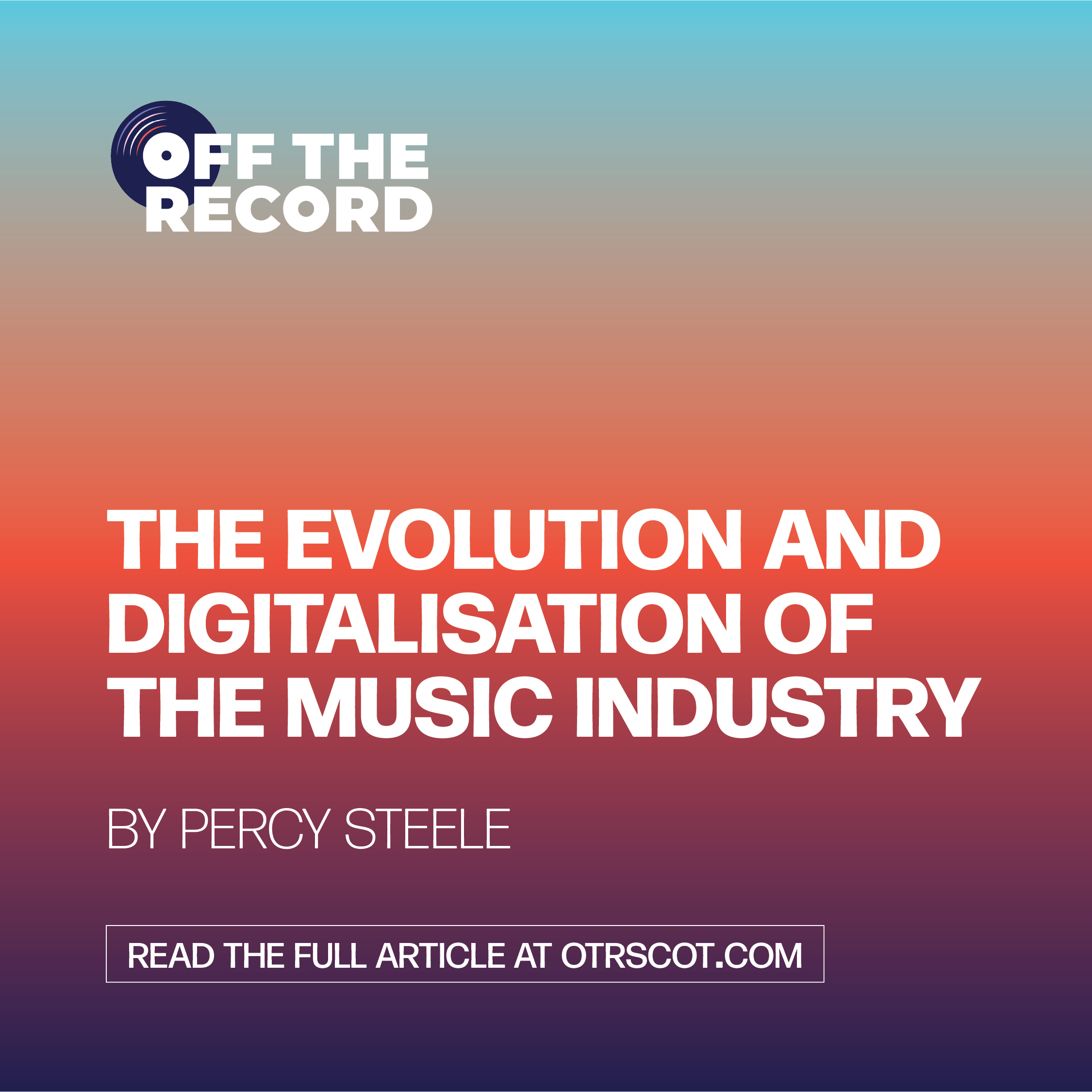 The Evolution and Digitalisation of the Music Industry 