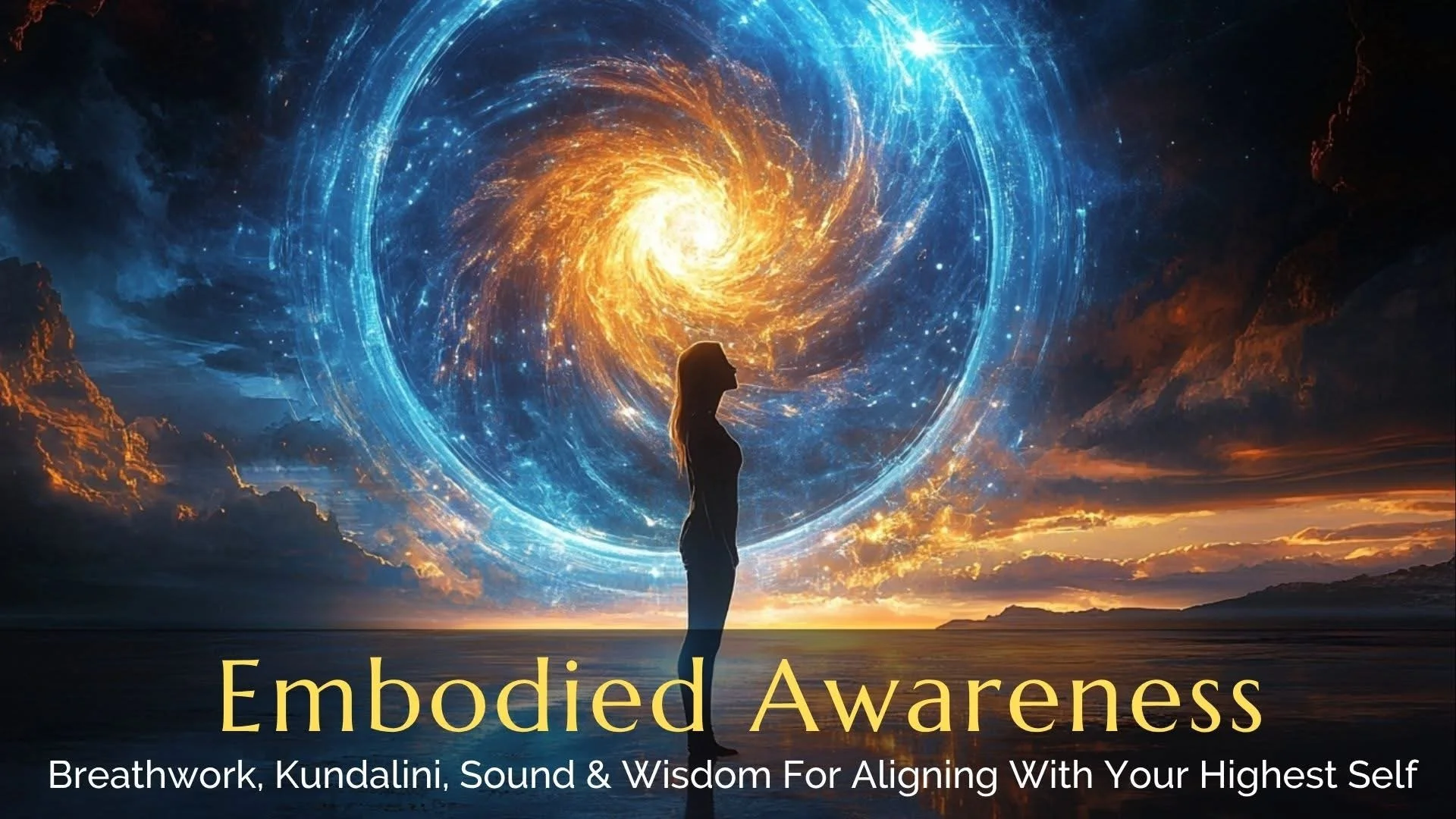 Embodied Awareness - Breathe &amp; Believe Event