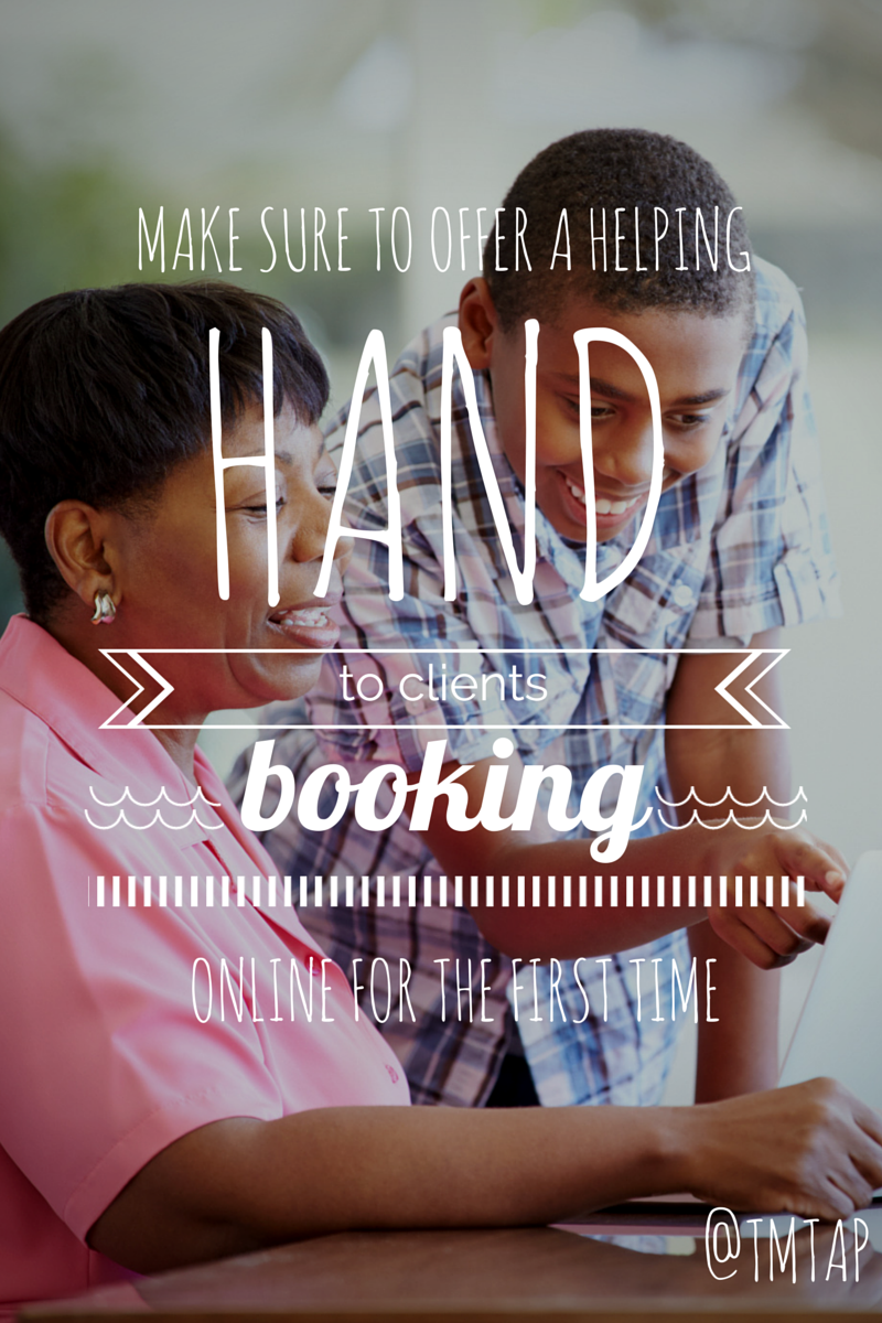Offer a helping hand to first time online bookers