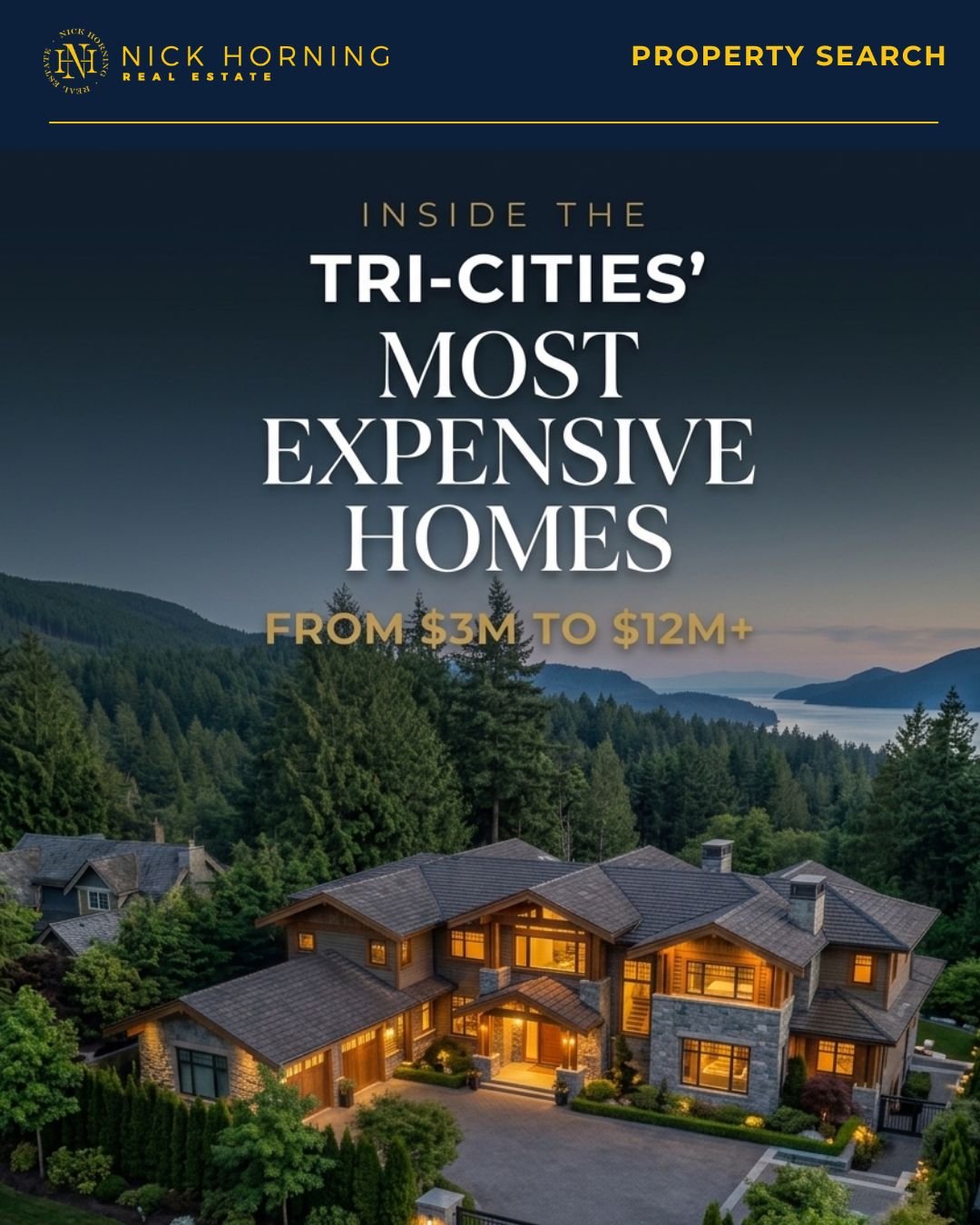 Inside the Tri-Cities’ Most Expensive Homes: What Does $3M to $12M+ Buy You?