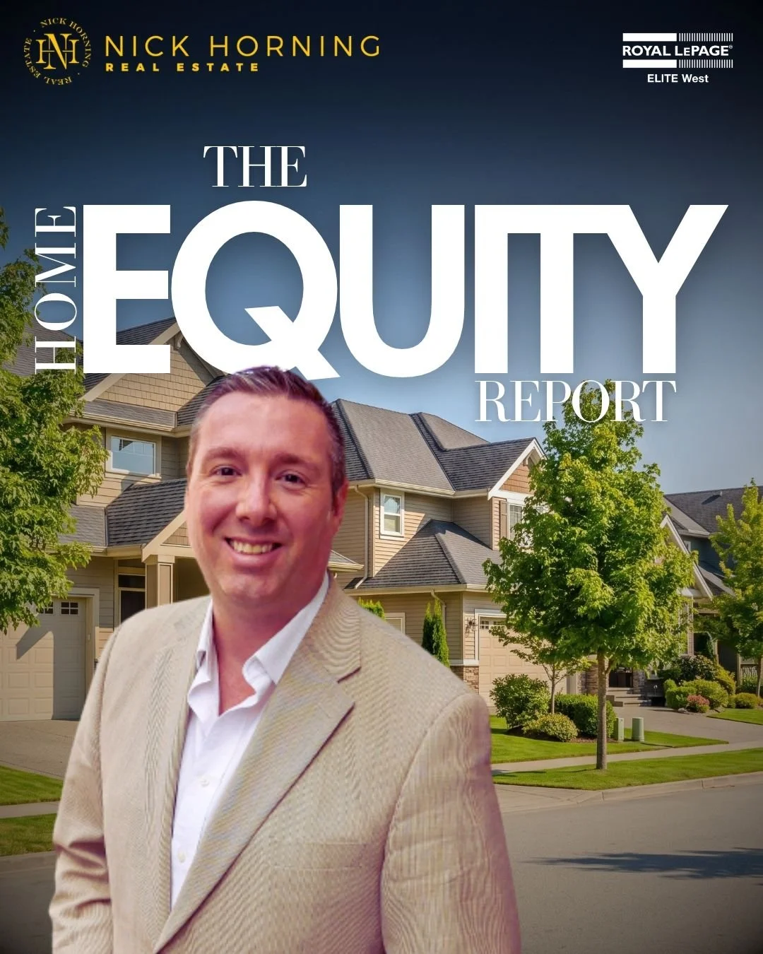 Nick Horning Real Estate Home Equity Report October 2026 banner with Realtor Nick Horning in front of residential homes
