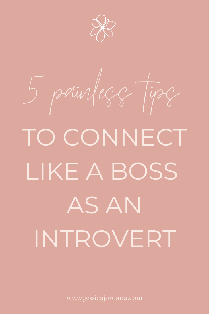 5 Painless Tips to Connect Like a Boss as an Introvert