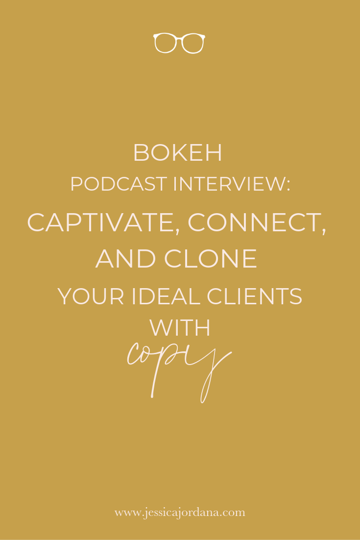 Bokeh Podcast Interview | Captivate, Connect, and Clone Your Ideal Clients with Copy