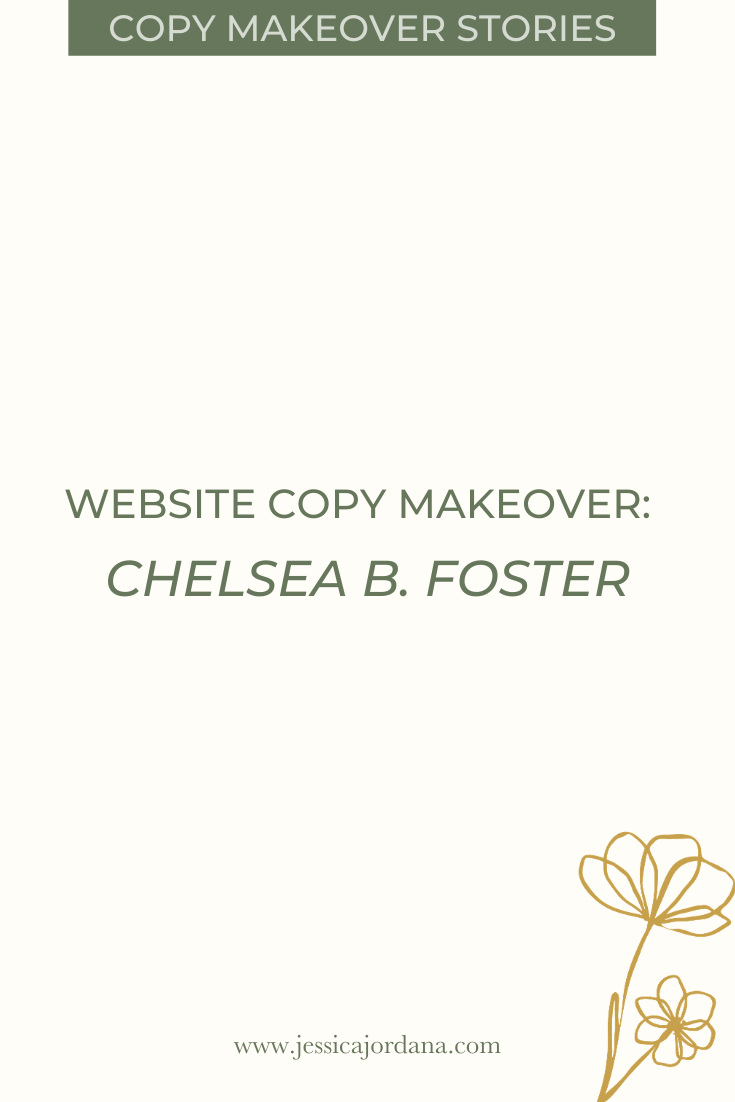 Website Copy Makeover: Chelsea B. Foster 