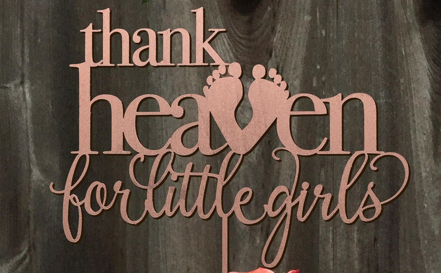 Thank Heaven for little girls Cake Topper | Shower Decor | Baby Shower Cake Topper | Laser Cut Cake Topper by Woodword Design Studio | 8" in