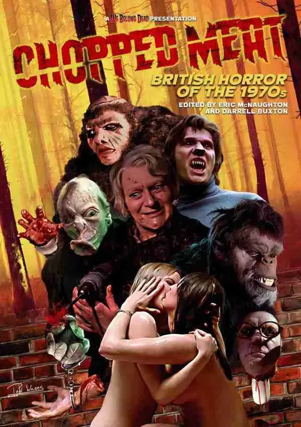 CHOPPED MEAT: BRITISH HORROR OF THE 1970s