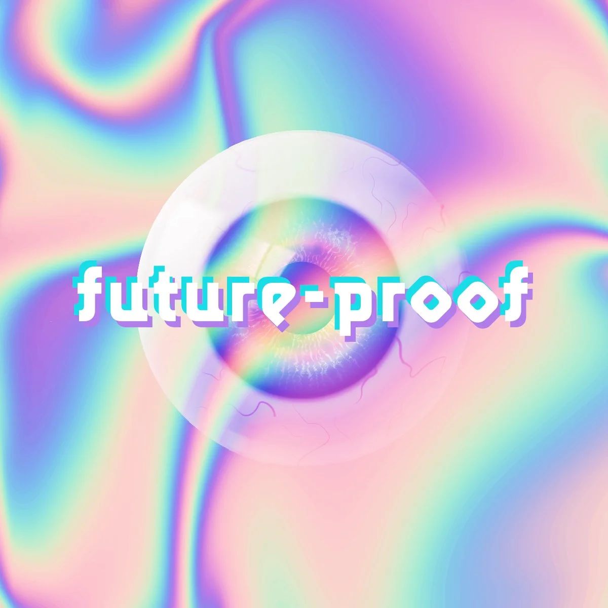 Future-Proof
