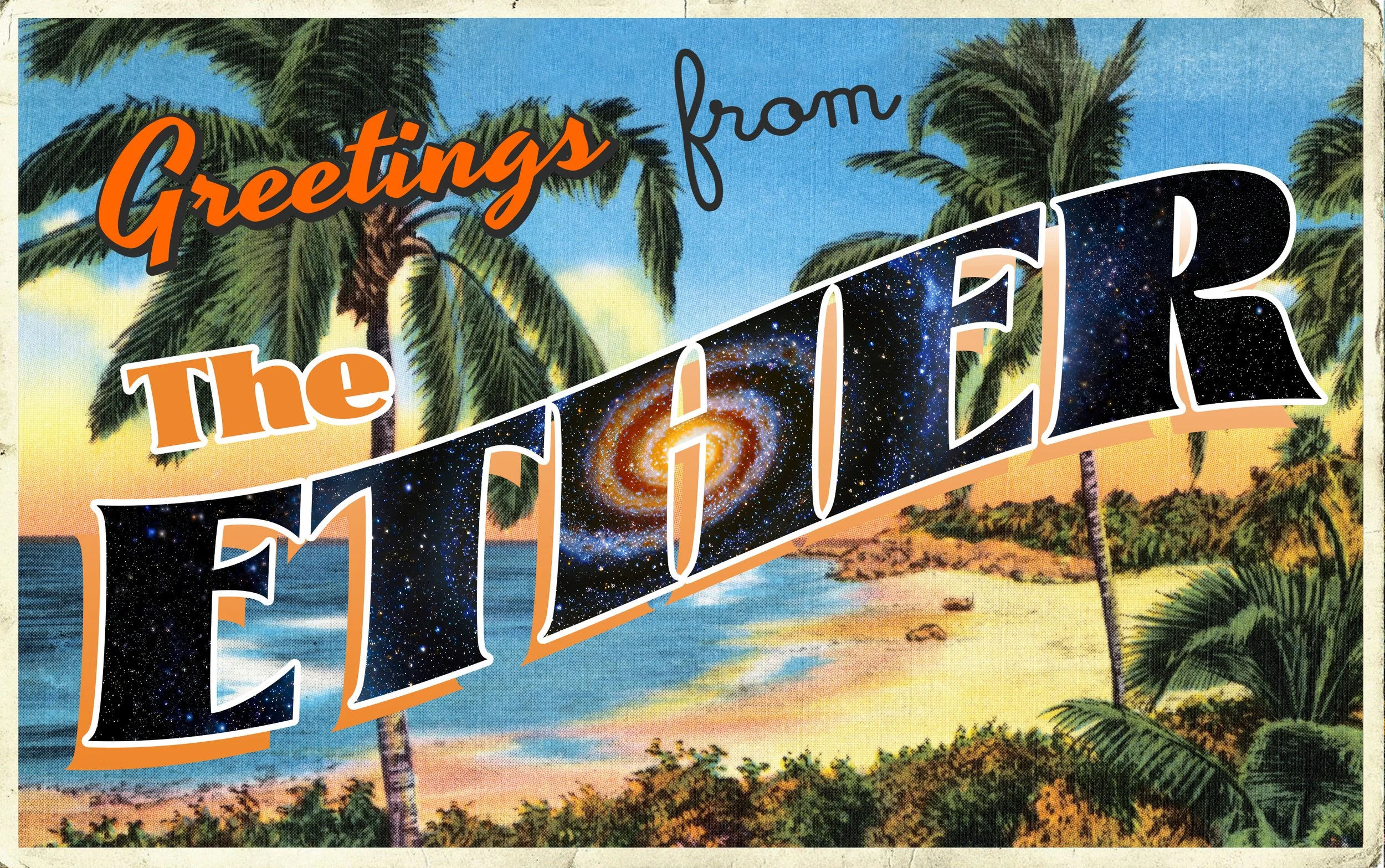 Greetings from the Ether