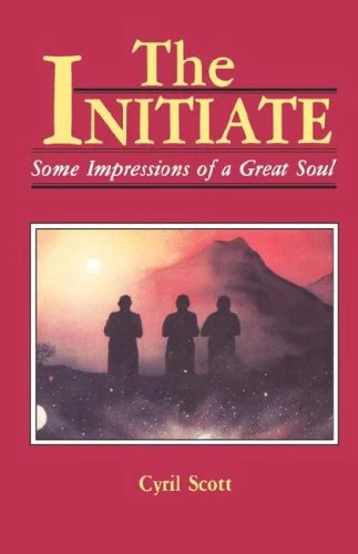 The Initiate - Some Impressions of a Great Soul