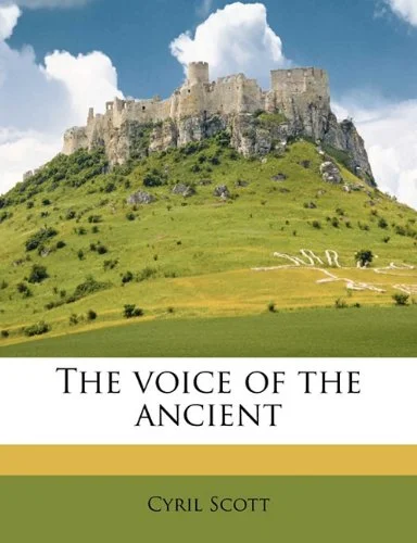 The Voice of the Ancient