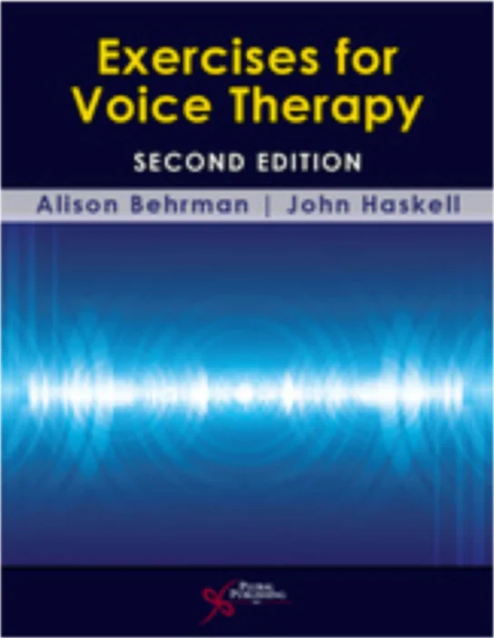 Exercises for Voice Therapy (2nd Edition) - Behrman & Haskell Contributing Author: Gentle Vocal Stretch and Contraction (Vocal Warm-Up)