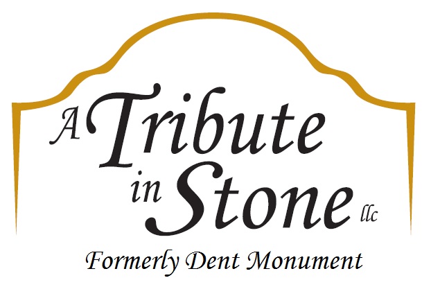 A Tribute in Stone LLC (formerly Dent Monument)