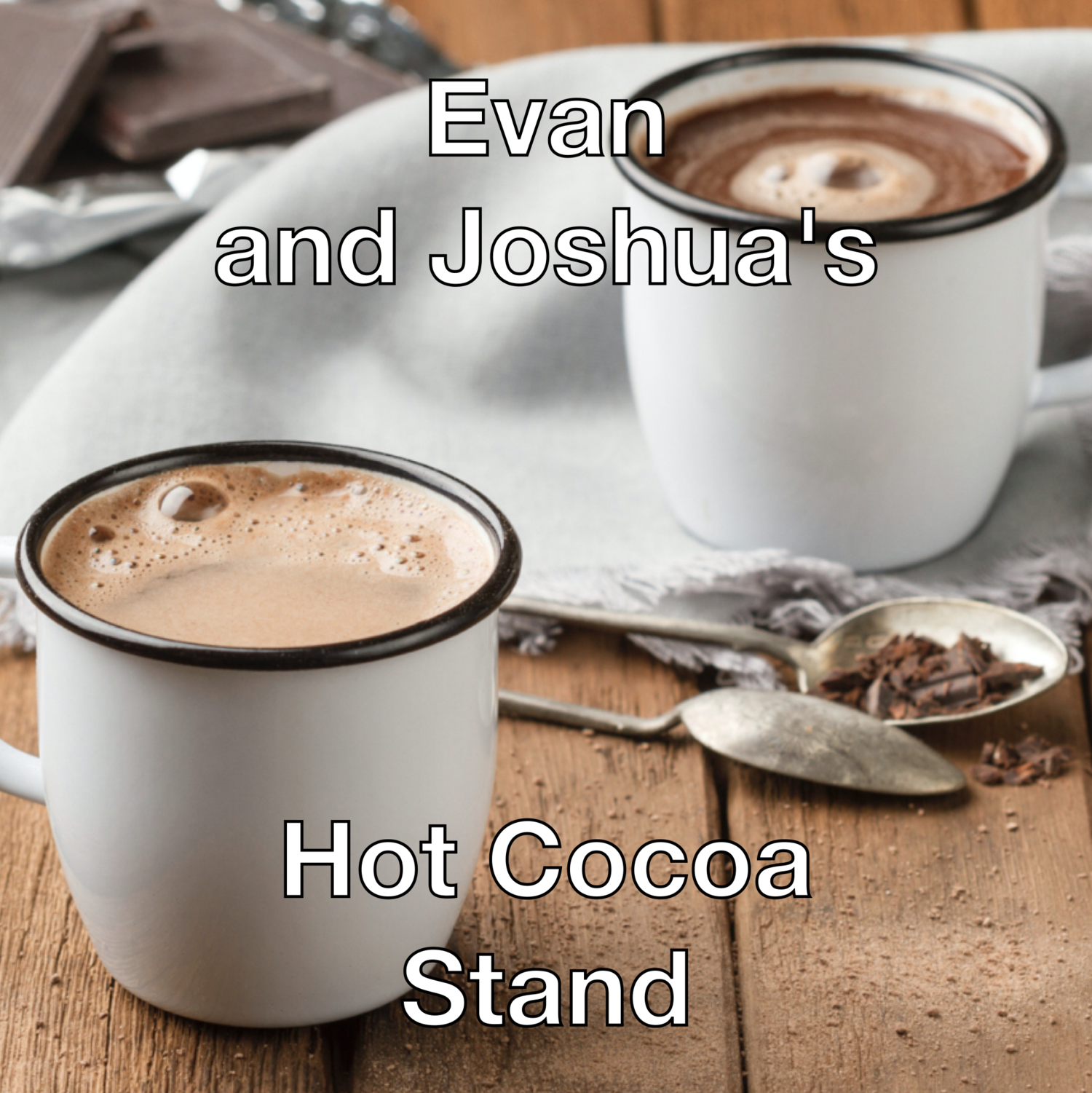 Evan & Joshua's Hot Cocoa Stand