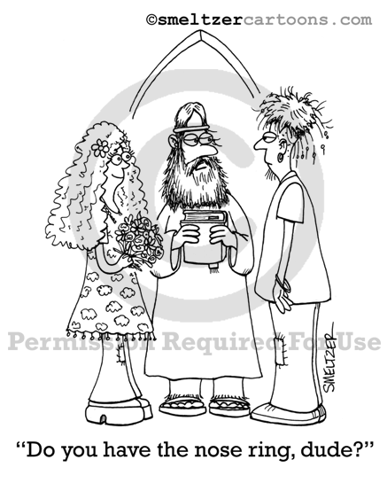 Hippie Nose Ring Wedding Cartoon - “Do you have the nose ring, dude?” |  Smeltzer Cartoons | Cartoons for Presentations and Newsletters | Business,  Medical, Computer, Sweetwater Music Cartoons