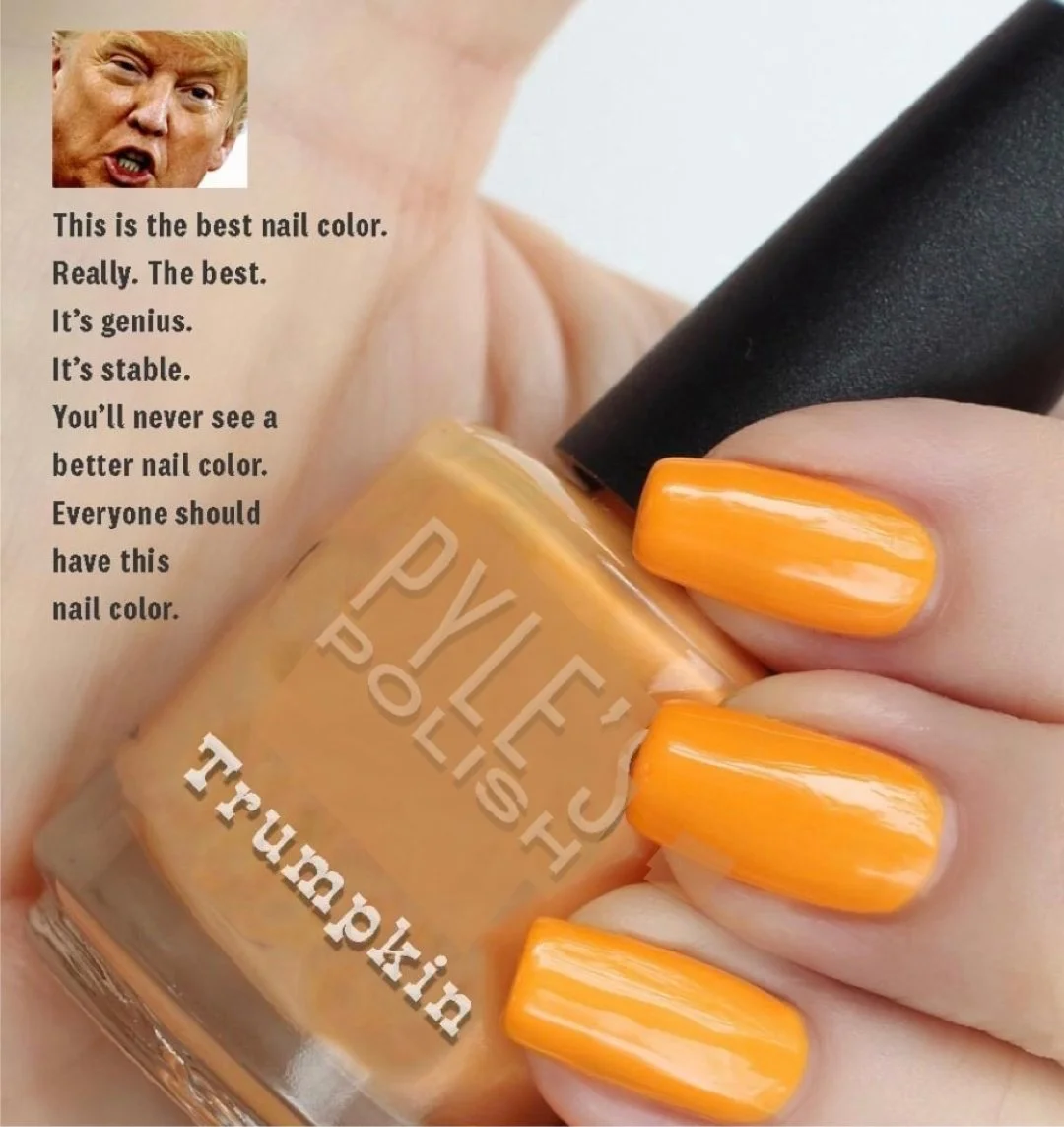 Double tap! This "Polish Color" Name Winner: Lesly Pyle Color: “Trumpkin” This "Polish Tagline" Winner: Lesly Pyle Tagline: “This is the best nail color. Really. The best. It’s genius. It’s stable. You’ll never see a better nail color. Ever