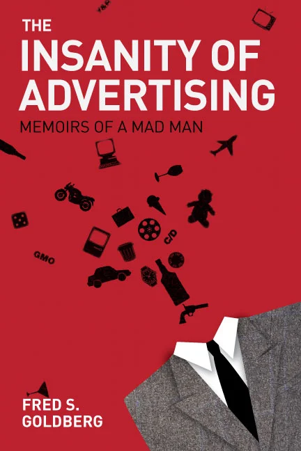 The Insanity of Advertising