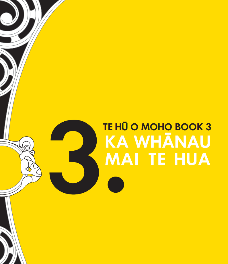 Book 3: Ka Whanau Mai Te Hua