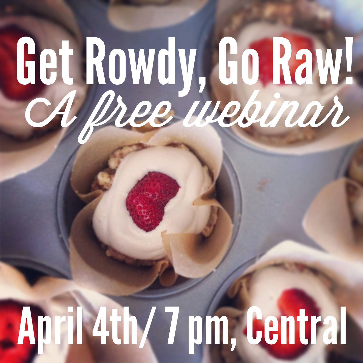 get rowdy go raw