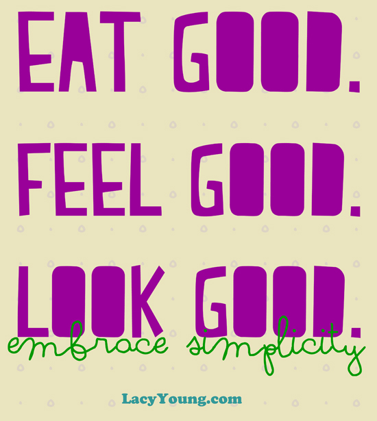 eat-good-feel-good-look-good