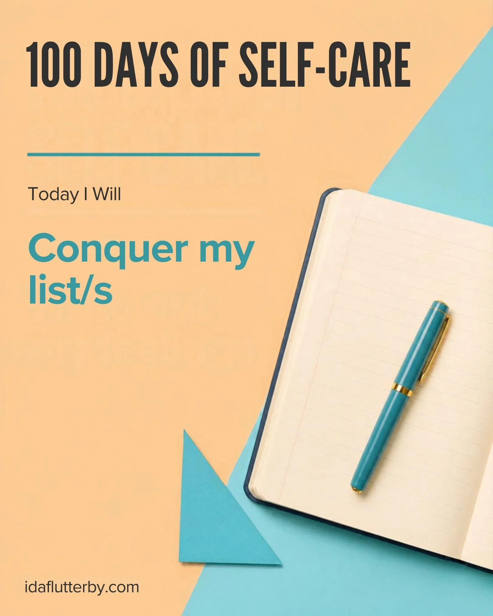 Today I Will Conquer My List/s