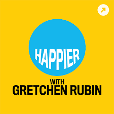 Happier with Gretchen Rubin