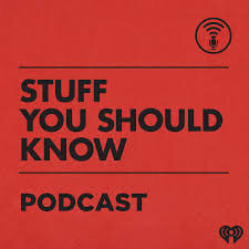 Stuff You Should Know with Josh Clark and Chuck Bryant