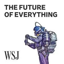 The Future Of Everything by the Wall Street Journal