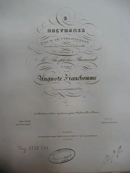 Trois Nocturnes Pour Le Violoncelle, Op. 14. One of the many original editions of Franchomme’s out-of-print works housed in the Bibliothèque Nationale Francaise in Paris.