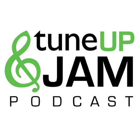 Tune Up & Jam Podcast