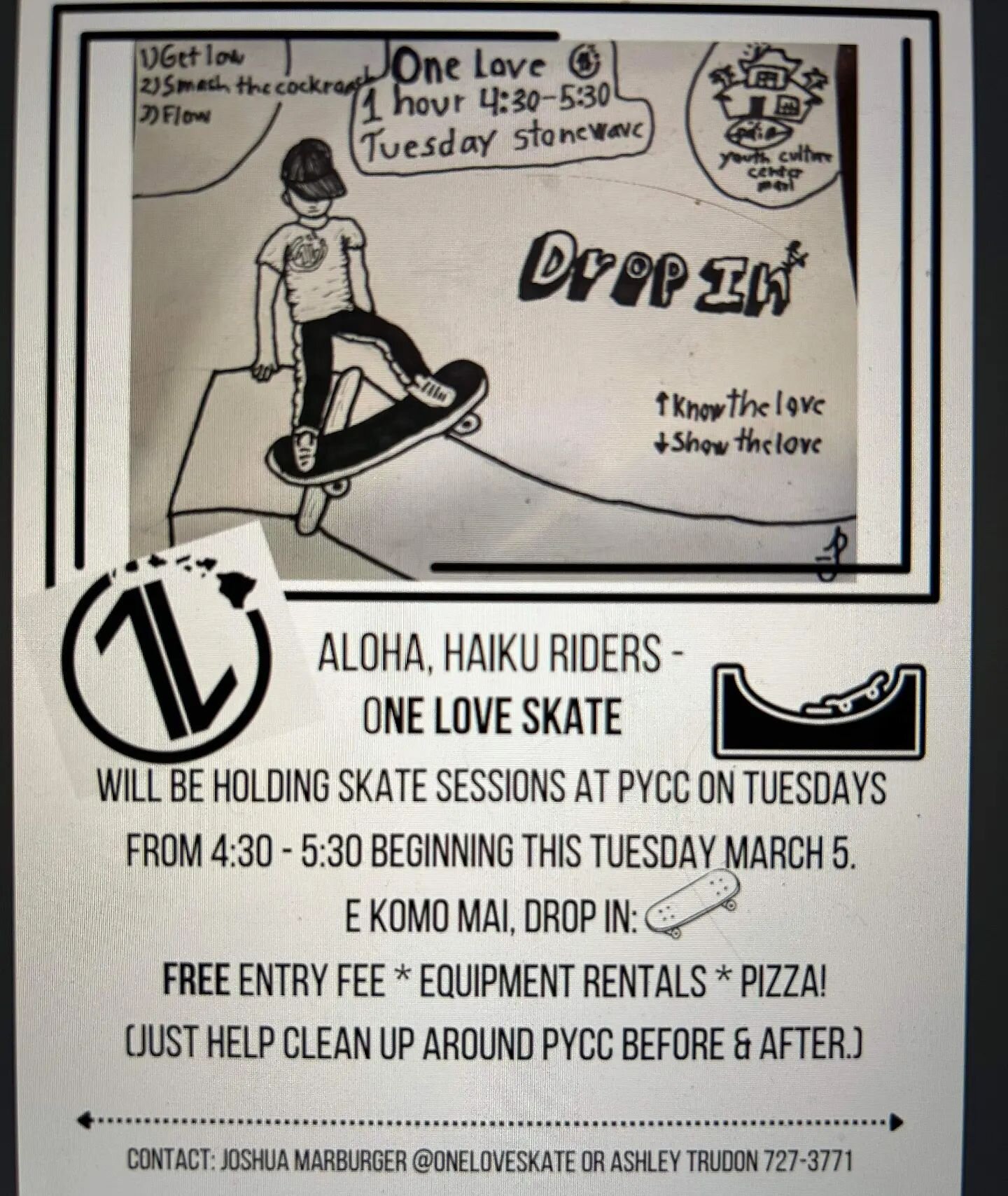 Stoked we're planning on a full cycle of @oneloveskate action this month at @pycc_maui. Working on new ways and new places to &quot;drop in&quot; today 4:30-5:30pm. One Love / 1 Hour.

#DropIn #BringFriends #SeekTheMostHigh #FreePizza #OneLoveSkate