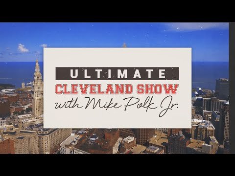Ultimate Cleveland Show with Mike Polk Jr. | Episode 2