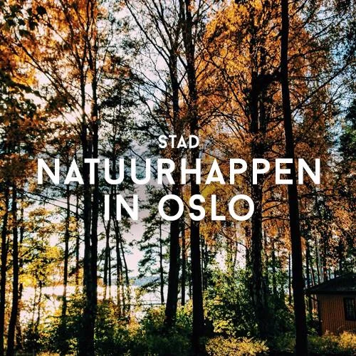 Natuurhappen in Oslo