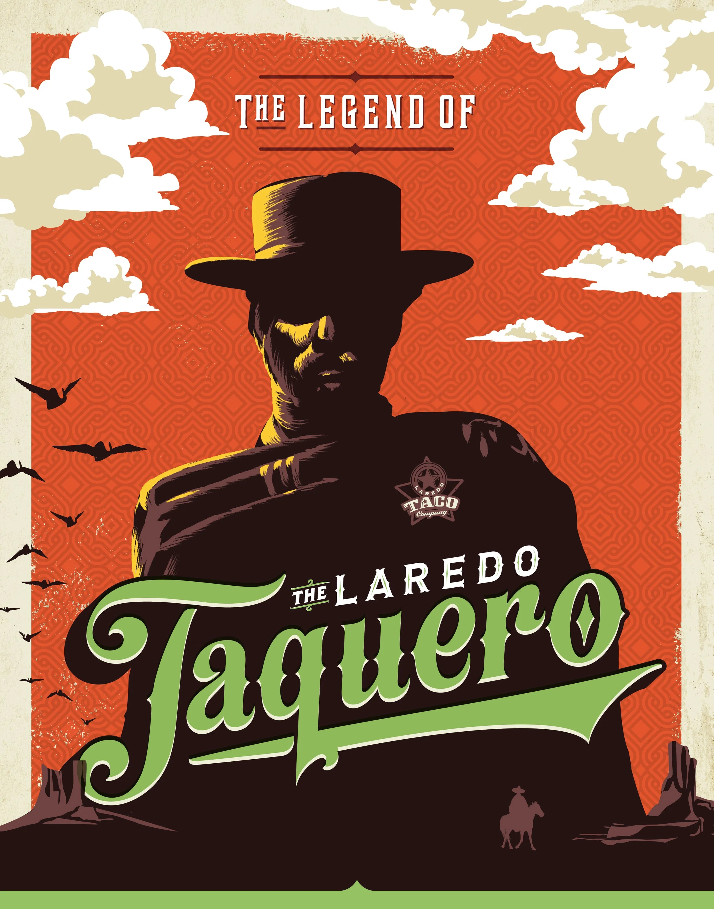 LOVE-1072_LaredoTaco_TheLegend_22x28-01.jpg