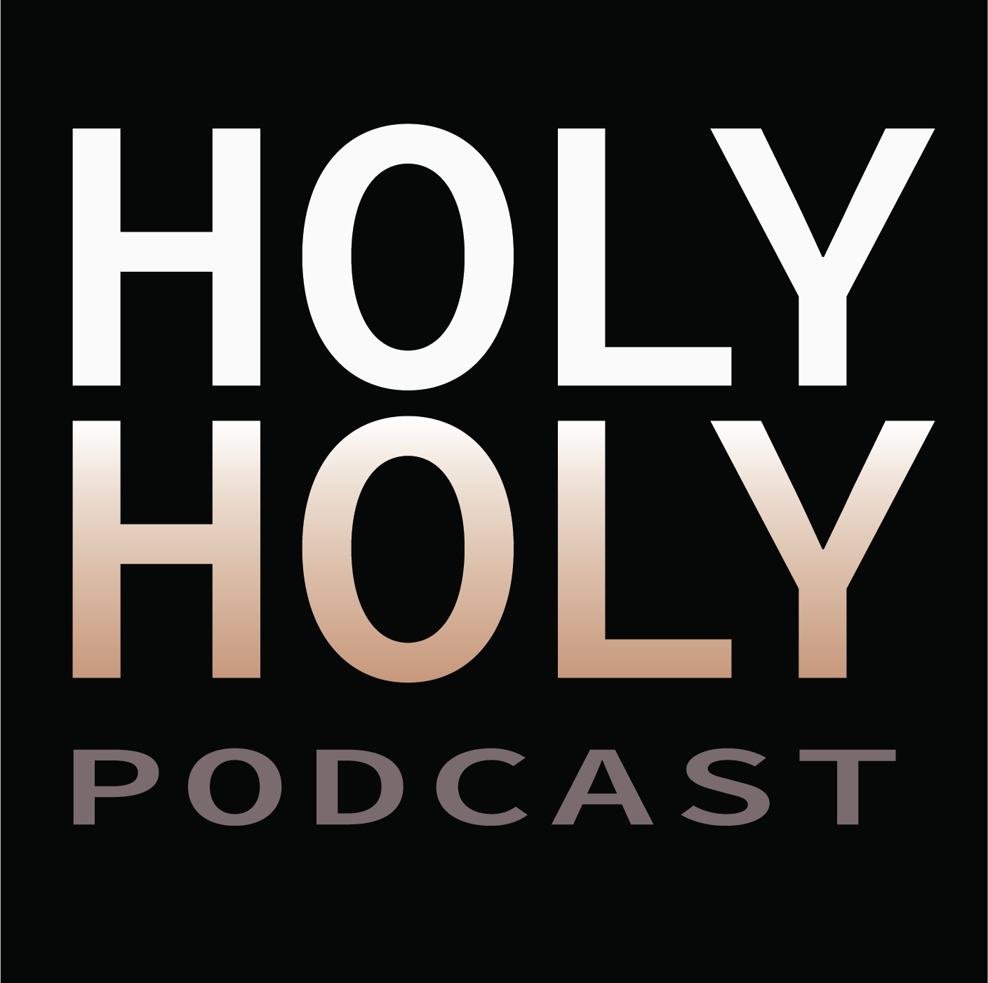 Audio Test for the Holy Holy Podcast episode artwork