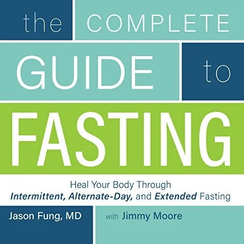 The Complete Guide to Fasting