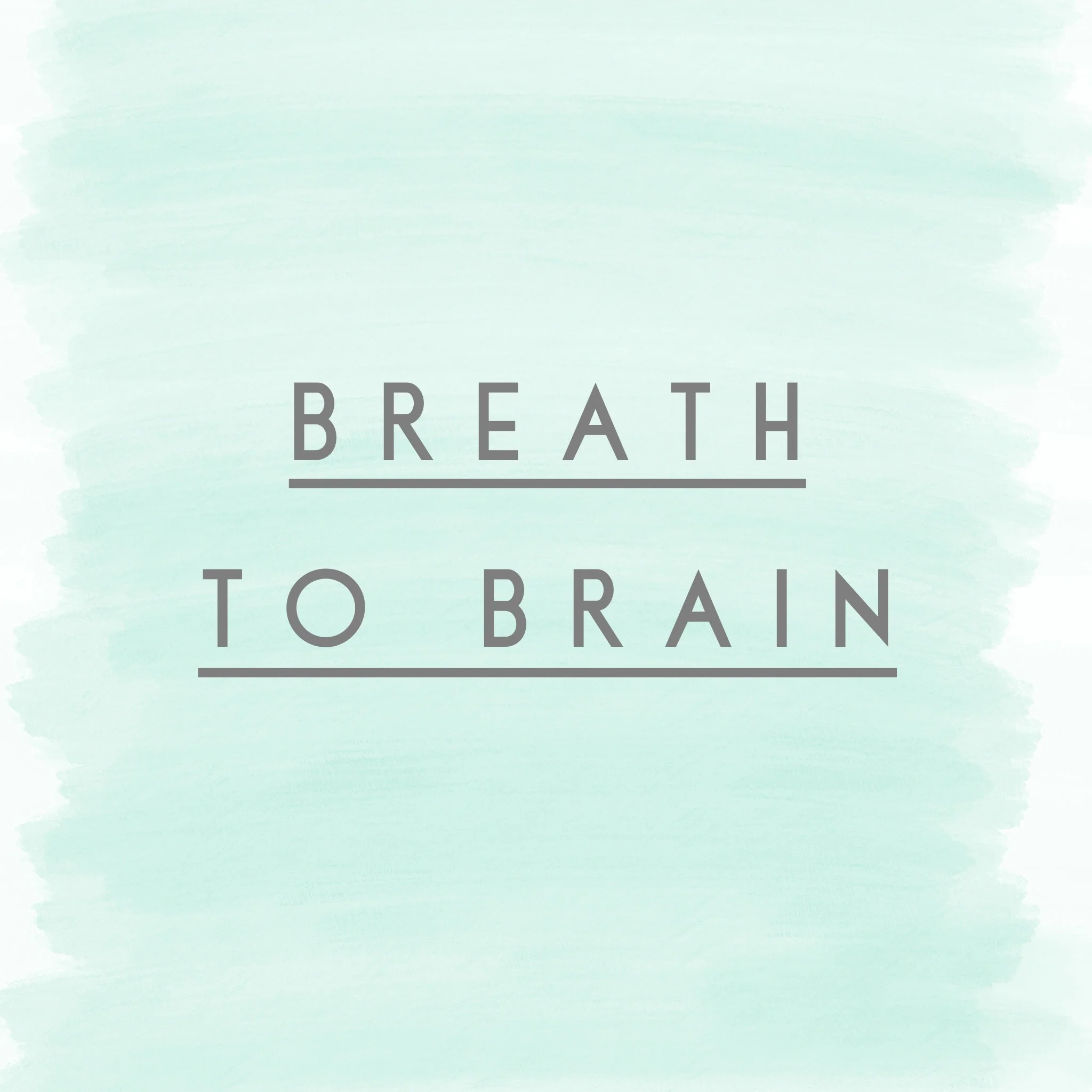 breath to brain 2.jpeg