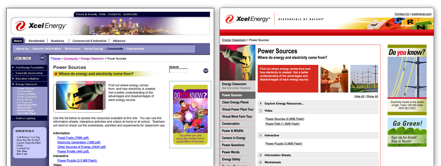  Over its lifecycle, the entire Energy Classroom site has been periodically updated to reflect changes in Xcel Energy’s branding standards. 