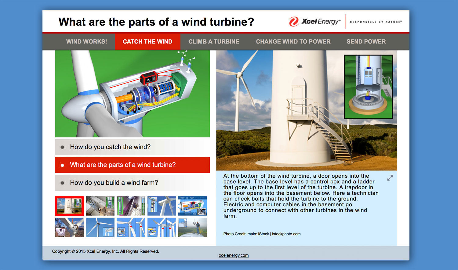  I created a 3D wind turbine to represent its key components. 3D animations demonstrate a turbine’s internal structure and interaction with wind. Photos were combined with 3D images to compare parts of a wind turbine from multiple perspectives. 
