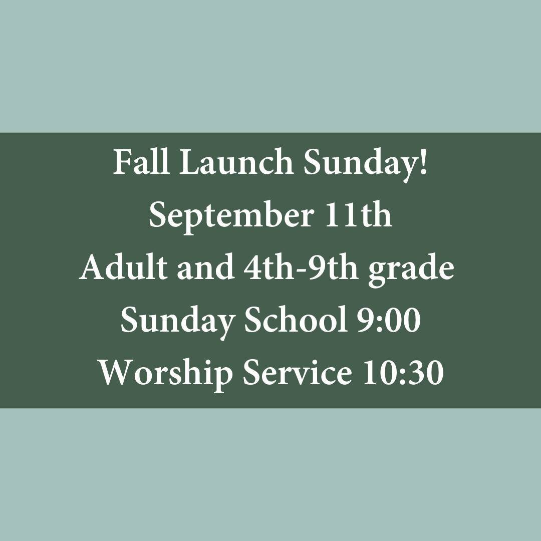 Reminder that our Fall programming launches THIS Sunday! We look forward to seeing everyone! If you're new and joining us for the first time, feel free to come for Sunday School, even if you haven't signed up yet! We can get you registered on Sunday!