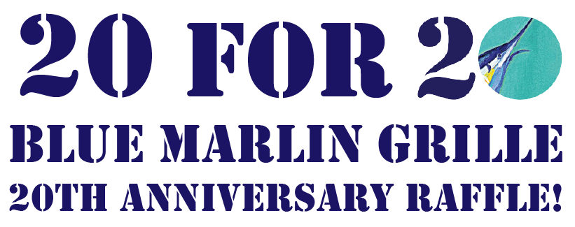 BlueMarlinGrilleEssexMA20thAnniversaryRaffle.png