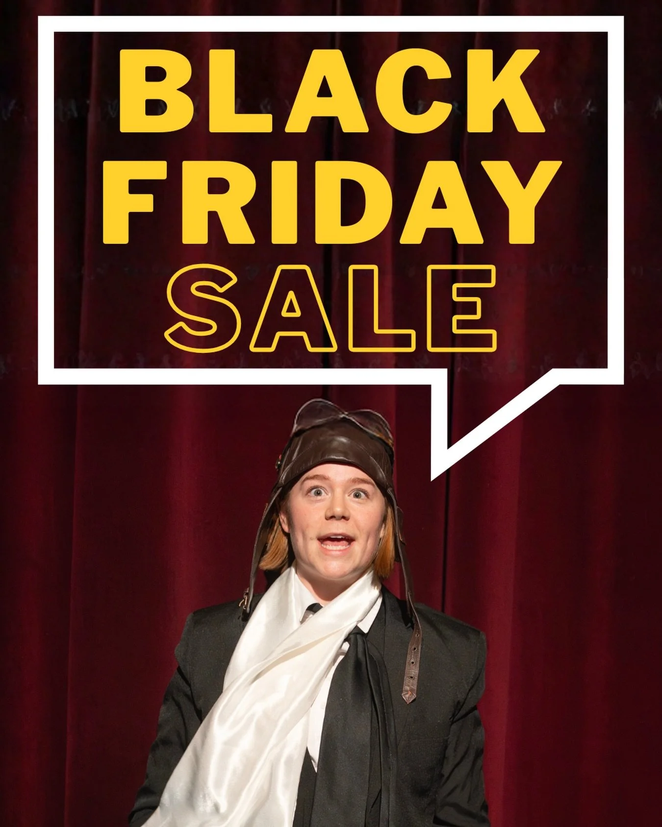 The holidays are upon us, and we&rsquo;re celebrating with a Black Friday treat for our upcoming productions!

Single Tickets: For a limited time, all Regular and Senior priced tickets for our final three shows, I Meant What I Said, Fully Committed, 