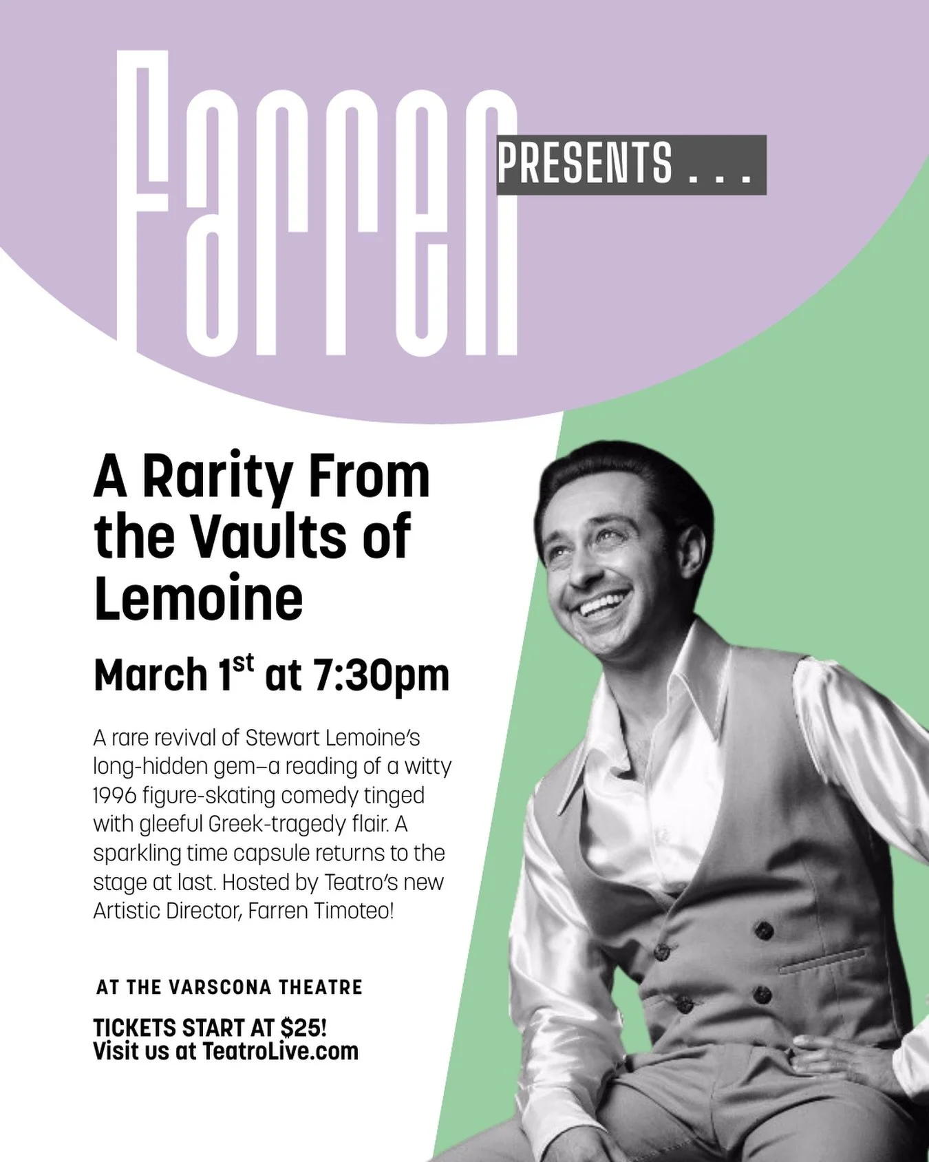 Our Next Farren Presents Event is . . . A Rarity from the Vaults of Lemoine!

On Sunday, March 1 at 7:30pm, Artistic Director Farren Timoteo returns to host Event #2 in this season&rsquo;s quartet of special one-night-only happenings, happening after