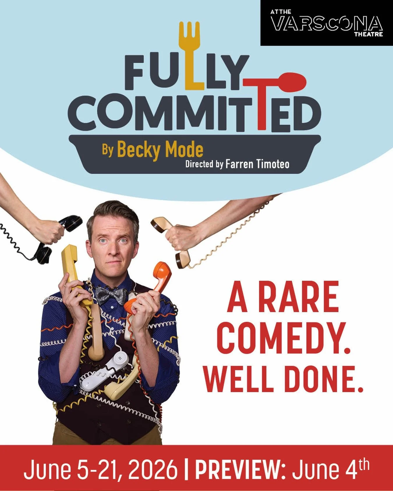 FULLY COMMITTED
by Becky Mode
directed by Farren Timoteo

&ldquo;Immensely entertaining&hellip; a richly comic affirmation of everything I&rsquo;ve ever heard, or suspected, about the bad behaviour that good food can inspire.&rdquo;
&ndash; The New Y