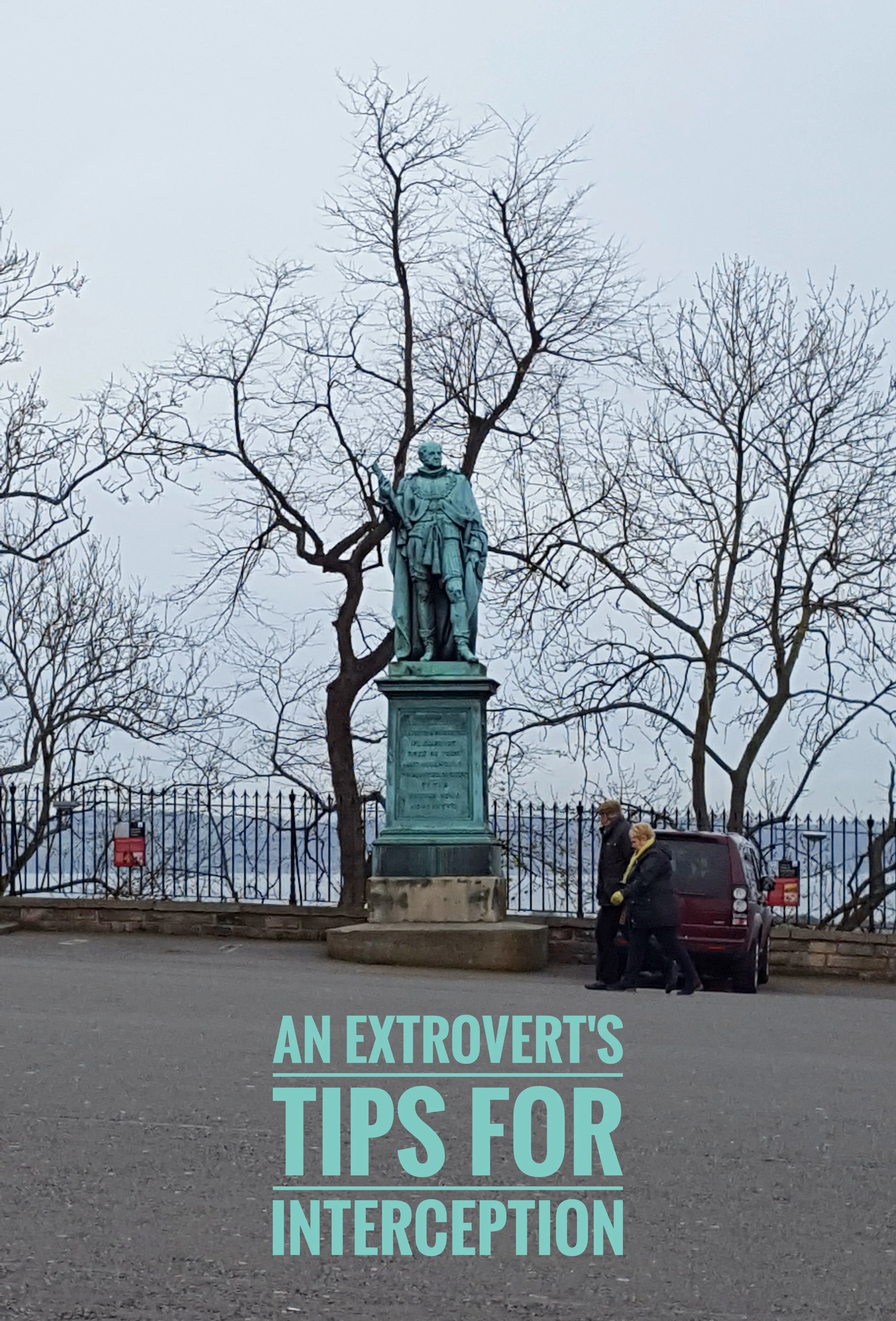 An Extrovert's Tips for Interception