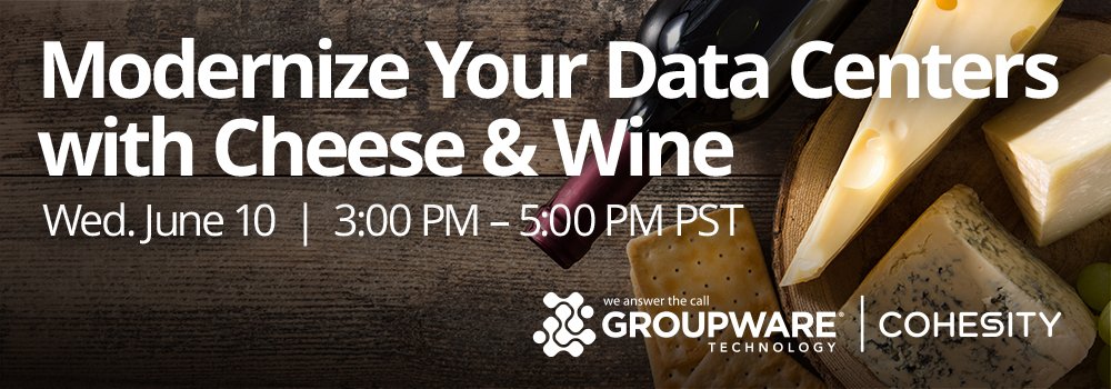 COHESITY_WINE_AND CHEESE_EVENT_MARKETO_LP_BANNER_1000x350.jpg