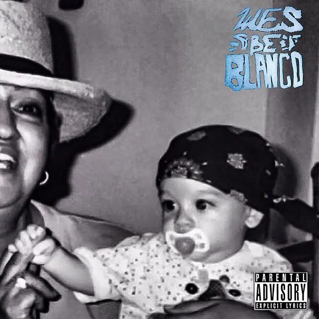 WesBeBlanco - WesbeBlanco (Mixtape)