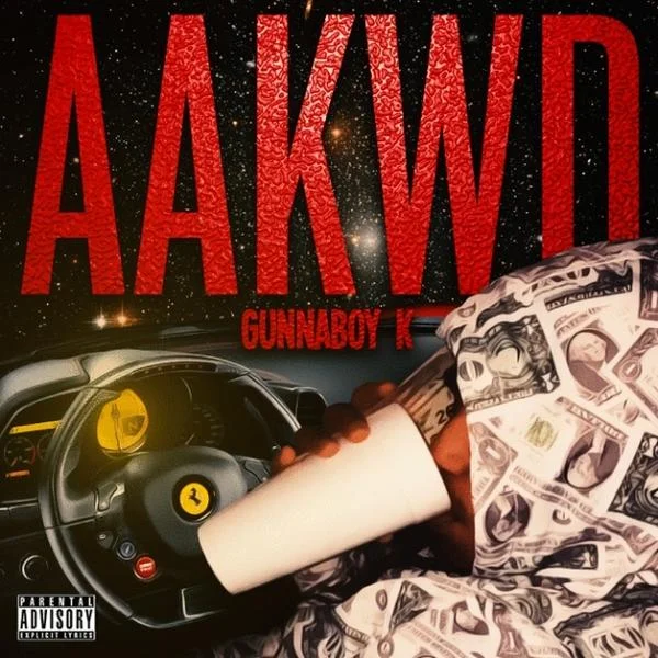 Gunnaboy K - AAKWD 