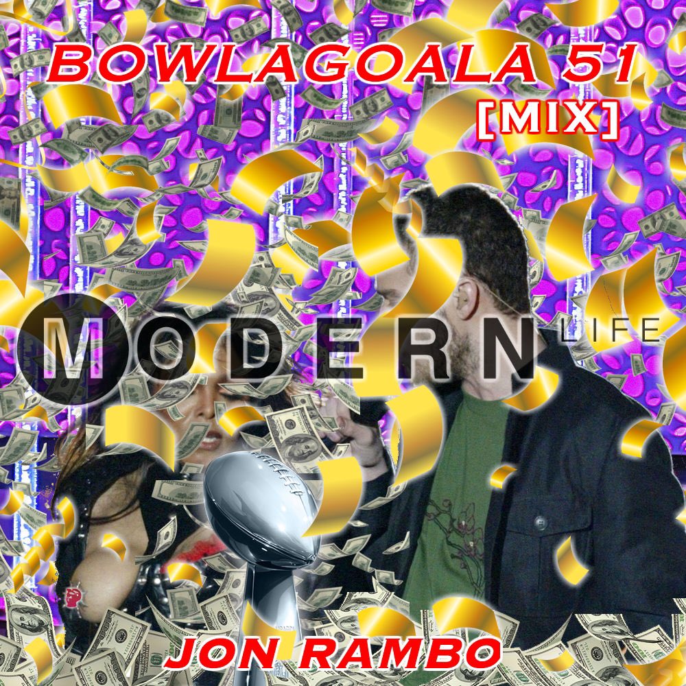 Jon Rambo x Modern Life Mag - Bowlagoala 51 Mix