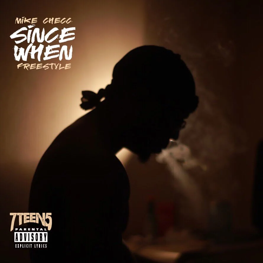 Mike Checc fires off #MikeCheccMondays with his new Since When (Freestyle)