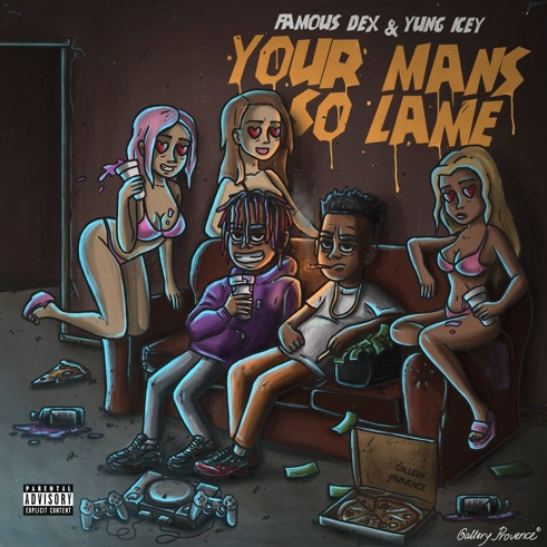 Yung Icey and Famous Dex come together for a flexed out banger on the new single, "Your Mans So Lame"